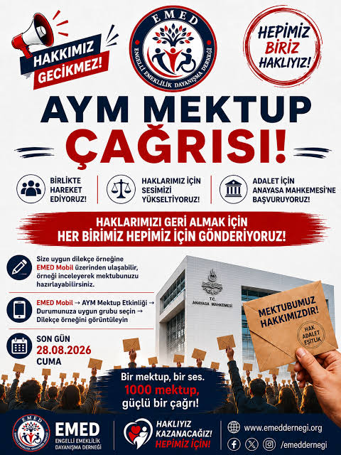 EMED’den Anayasa Mahkemesi’ne “1000 Mektup” Çağrısı: Engelli Emekliliğindeki Hak Kayıpları Gündemde