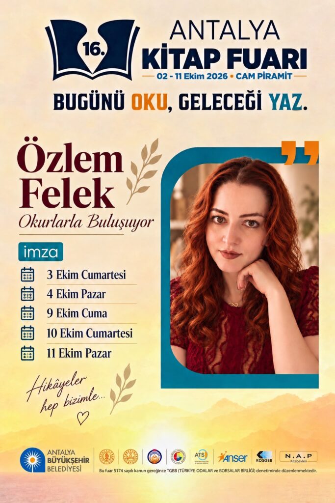 Özlem Felek, “Beni Sessizce Gömdüler” ile Antalya Kitap Fuarı’nda okurlarıyla buluşacak